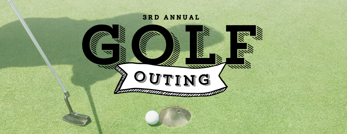 3rd Annual Golf Outing